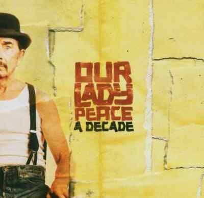 Our Lady Peace - A Decade (CD in TOP-Zustand)