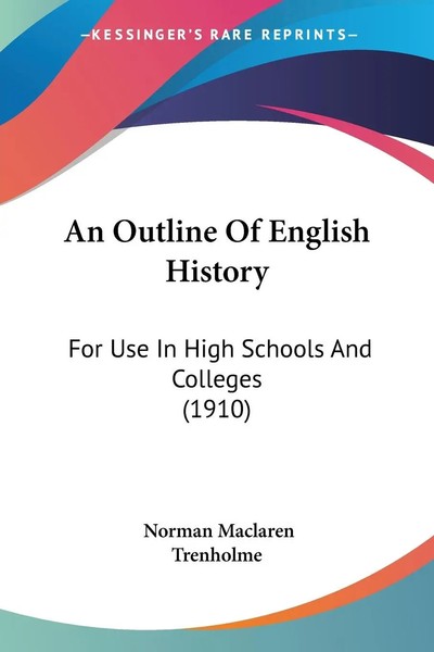 Norman Maclaren Trenholme | An Outline Of English History | Taschenbuch (2009)-image