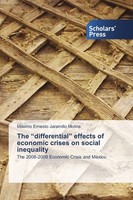 "The \"Differential\" Effects Of Economic Crises On Social Inequality MáXimo Erne"