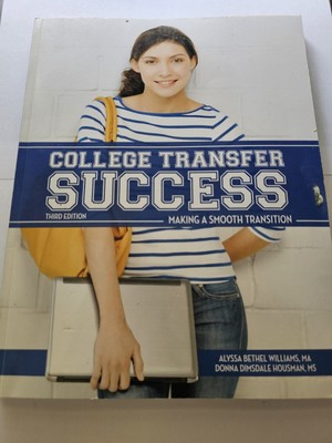 College Transfer Success, Third Edition : Making a Smooth Transition CPCC Press