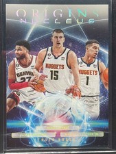 2023-24 ORIGINS NUCLEUS Nikola Jokic/Jamal Murray/Michael Porter Jr. Base #20