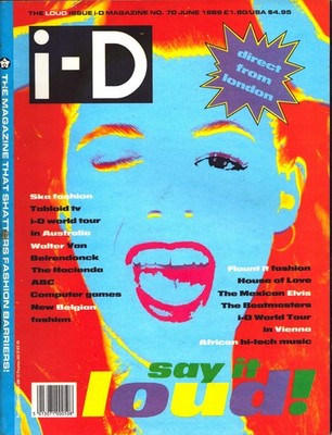 i-D Magazine No.70 June 1989. The Say It Loud Issue. Dominique Cover.