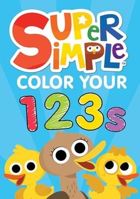 Super Simple Color Your 123s - Book, Other NEW Dover Dover Pub 2024
