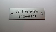 Kunststoff Schilder " Bei Frostgefahr entleeren"! Kleingarten Campingplatz