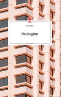Neubeginn. Life Is A Story - Story.One | Buch | 9783710801013