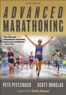 Advanced Marathoning by Pete Pfitzinger PAPERBACK 9781718237476