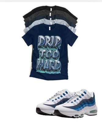 AM BB Max 95 Drip too Hard Slate Sneaker Matching T-Shirt Sneakerhead Streetwear