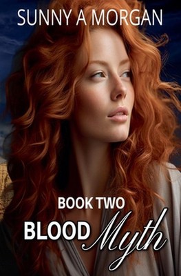Blood Myth: Afina by Sunny A. Morgan Paperback Book