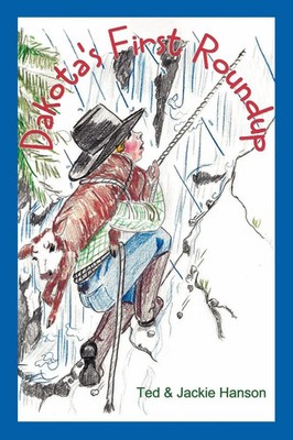 Dakota's First Roundup Ted &. Jackie Hanson Taschenbuch Kartoniert / Broschiert