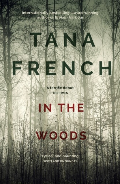 In the Woods by Tana French (Paperback Book)