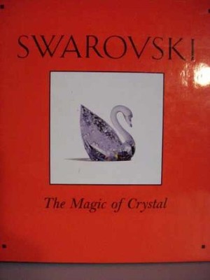 Swarovski: The Magic of Crystal - Hardcover, by Vivienne Becker - Very Good u