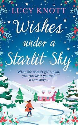 Wishes Under a Starlit Sky by Lucy Knott (Paperback) New Book