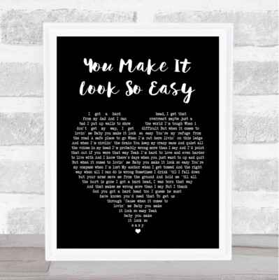 You Make It Look So Easy Black Heart Song Text Zitat Druck