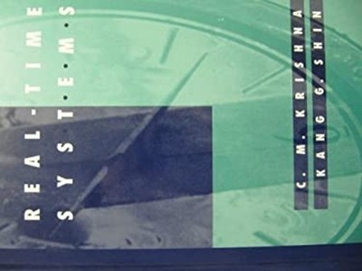 Real-Time Systems Hardcover Kang G., Krishna, C. M. Shin