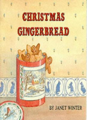Christmas Gingerbread By Janet Winter