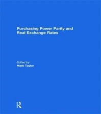 Purchasing Power Parity and Real Exchange Rates by Mark P. Taylor (English) Pape