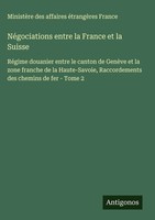 NéGociations Entre La France Et La Suisse | France | FranzöSisch | Buch | 2025