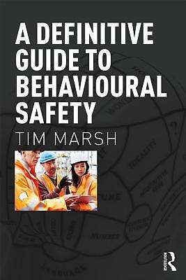 A Definitive Guide To Behavioural Safety