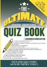 The Ultimate General Knowledge Quiz Book: 50 themed topics with 