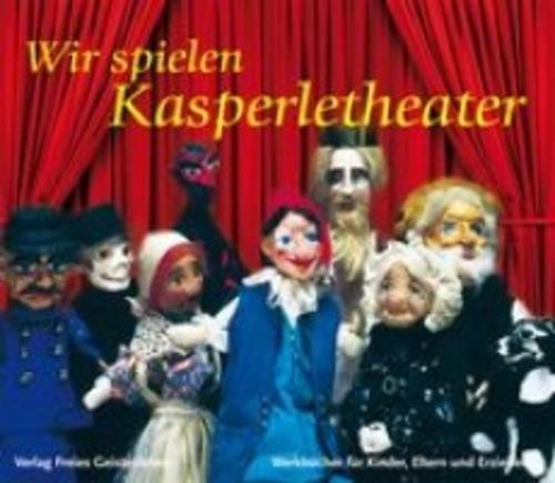 Wir spielen Kasperletheater Christja Mees-Henny