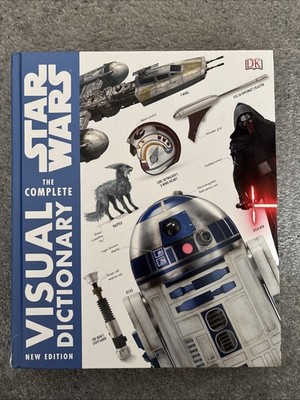 Star Wars The Complete Visual Dictionary New Edition