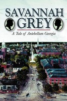 Savannah Grey A Tale Of Antebellum Georgia Jim Jordan Taschenbuch Englisch 2007