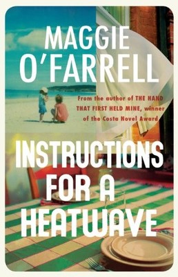 Instructions for a Heatwave by Maggie O'Farrell 0755358783 FREE Shipping