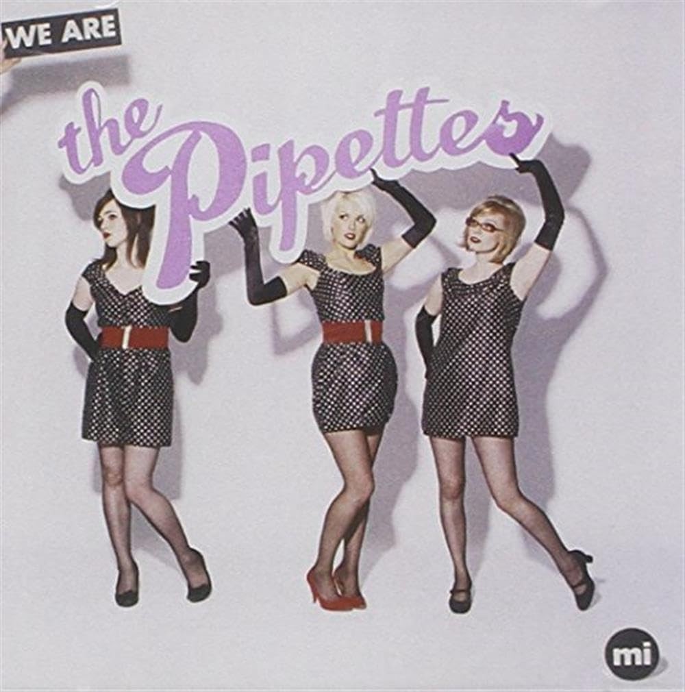 The Pipettes / We Are The Pipettes (CD) **NEW**