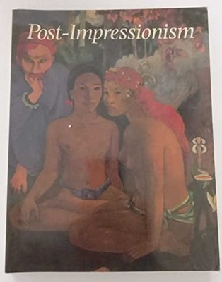 Post-Impressionism: Cross-Currents in Europe by ROYAL ACADEMY OF ARTS 0297777130