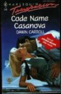Code Name Casanova (Temptation, 368) - Paperback By Dawn Carroll - VERY GOOD