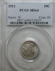 1911 Barber Dime   PCGS MS64