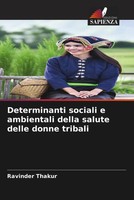 Ravinder Thakur | Determinanti Sociali E Ambientali Della Salute Delle Donne...