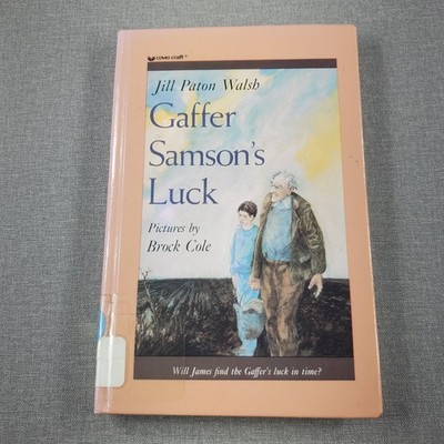 Gaffer Samson's Luck Jill Paton Walsh 1984 Third Printing Illustrated Farrar