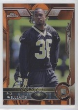 2015 Topps Chrome Rookies Orange Refractor PJ Williams #109 0q0m