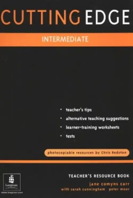 Cutting Edge Intermediate Teacher's Resource Book: A Practical Approach to Task