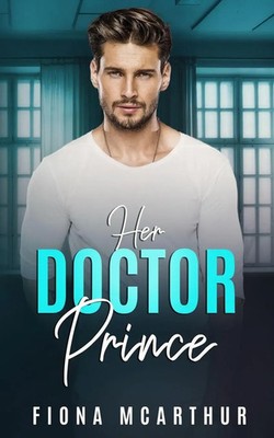Fiona McArthur | Her Doctor Prince | Taschenbuch | Englisch (2021)