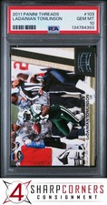 2011 PANINI THREADS #103 LADAINIAN TOMLINSON HOF POP 1 PSA 10