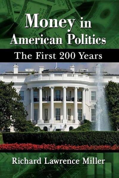Richard Lawrence Miller | Money In American Politics | Taschenbuch | Englisch-image