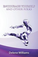 Delene Williams | Encourage Yourself And Other Folks | Taschenbuch | Englisch
