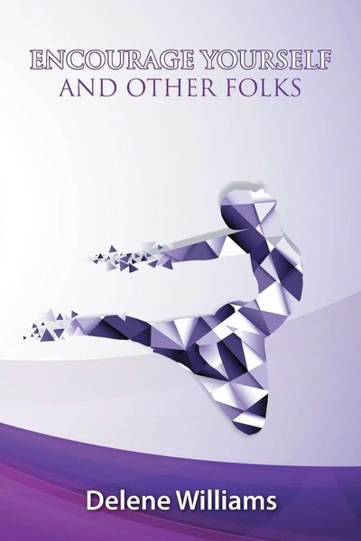 Delene Williams | Encourage Yourself And Other Folks | Taschenbuch | Englisch-image