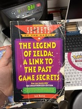 Legend of Zelda: A Link to the Past Unauthorized Game Secrets Guide Zach Meston