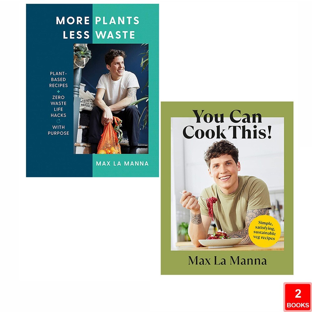 Max La Manna Collection 2 Books Set You Can Cook This, More Plants Less Waste