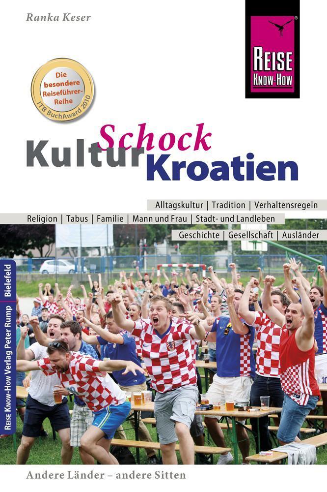 Thumbnail - Reise Know-how Kulturschock Kroatien | Ranka Keser | Taschenbuch |