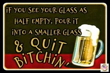 GLASS HALF FULL! MADE IN USA METAL SIGN 8X12 FUNNY MAN CAVE DECOR DRINKING 