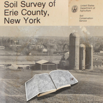 Erie County NY Buffalo SOIL SURVEY 1986 Agriculture Conservation Maps Land Use