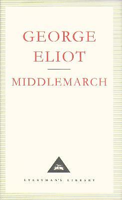 Middlemarch: A Study of Provinicial Life by George Eliot (Hardcover, 1991)