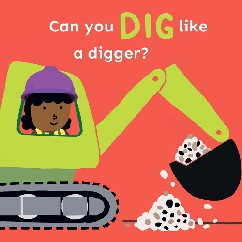 Can you dig like a Digger? (Board Book) Copy CatsAnother great item from Rarewaves USA | Free delivery!