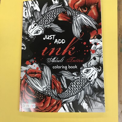 Just Add Ink Adult Tattoo Coloring Book | eBay