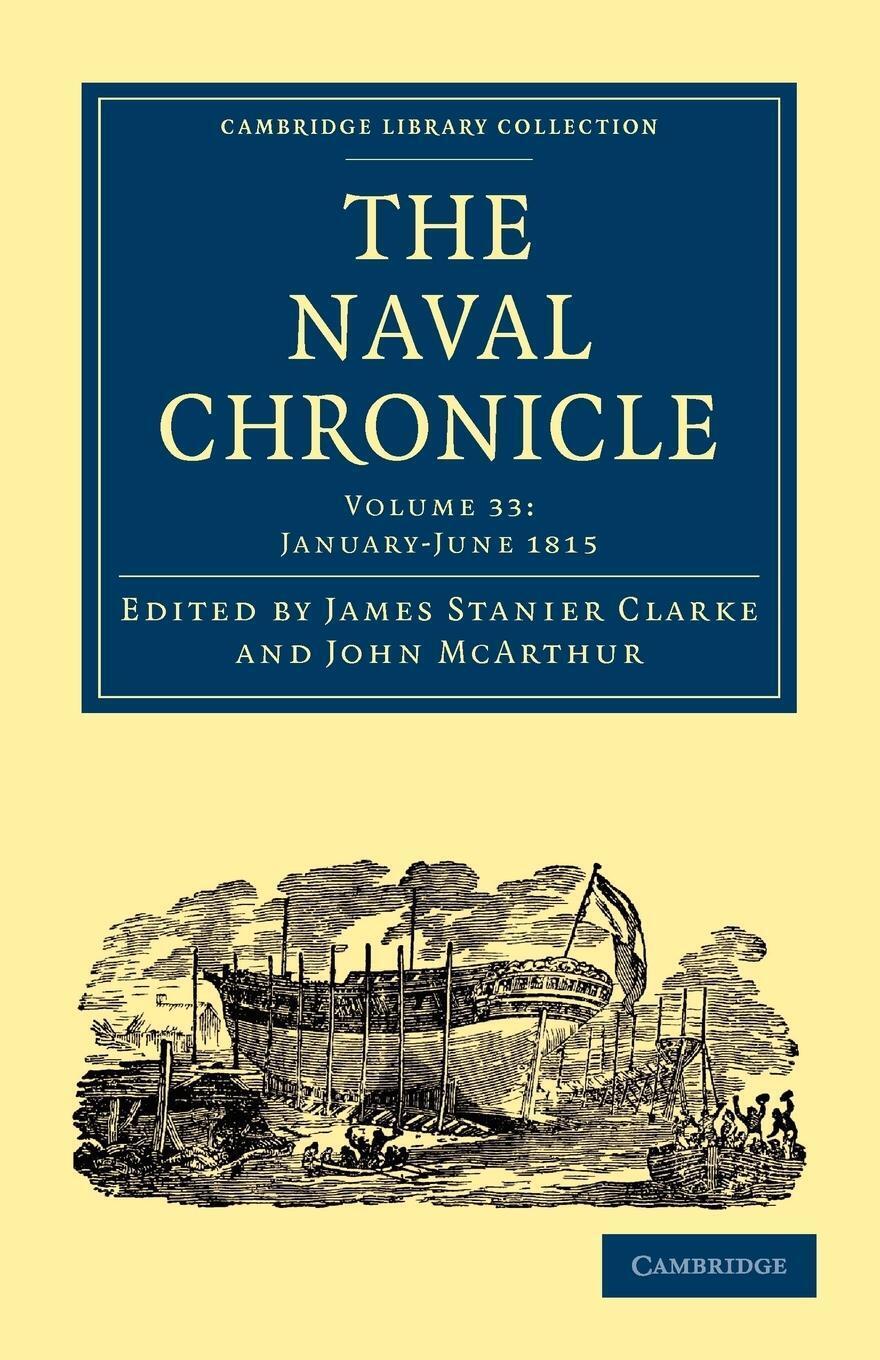 Mcarthur John | The Naval Chronicle - Volume 33 | Taschenbuch |