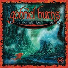 CD * BURNS, GABRIEL - HÖRSPIEL 43 - FERN VON ALLEN TIEFEN # NEU OVP =